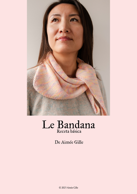 Le Bandana - Receta Basica de Aimée Gille ES