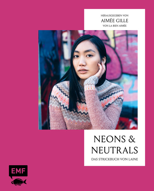 Neons & Neutrals by Aimée Gille - GERMAN VERSION