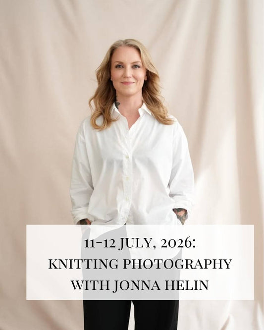 11-12 July - Knitting and Photography with Jonna Helin - Workshop at La Bien Aimée