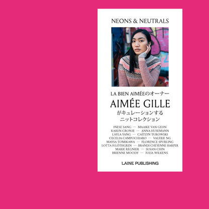 Neons & Neutrals by Aimée Gille - JAPANESE VERSION