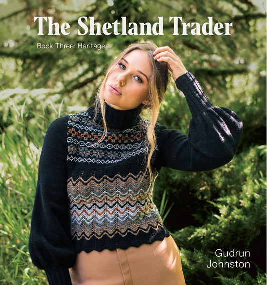 The Shetland Trader, Book Three: Heritage by Gudrun Johnston