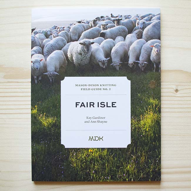 MDK Field Guide — No. 2: Fair Isle